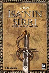 İsa'nın Sırrı & Yılanlar Sardı Mihrabı