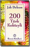200 T&uuml;rk Kokteyli