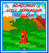 Ağaçların Gizli Dünyasına Yolculuk