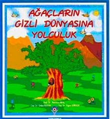 Ağaçların Gizli Dünyasına Yolculuk