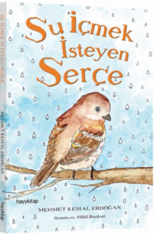 Su İçmek İsteyen  Serçe