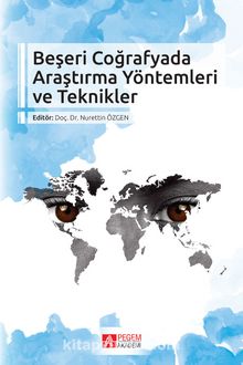Beşeri Coğrafyada Araştırma Yöntemleri ve Teknikler - Nurettin Özgen