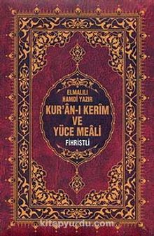 Kur'an-ı Kerim ve Yüce Meali (Orta Boy-Fihristli