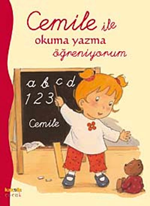 Cemile ile Okuma Yazma Öğreniyorum ( El yazılı )