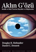 Aklın G'özü (Ciltli) & Benlik ve Ruh Üzerine Hayaller ve Düşünceler