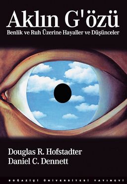 Aklın G'özü (Ciltli) & Benlik ve Ruh Üzerine Hayaller ve Düşünceler