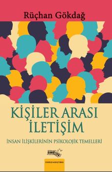 Kişiler Arası İletişim & İnsan İlişkilerinin Psikolojik Temelleri 