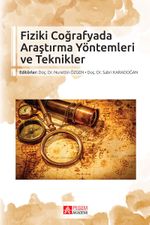 Fiziki Coğrafyada Araştırma Yöntemleri ve Teknikler