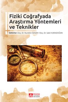 Fiziki Coğrafyada Araştırma Yöntemleri ve Teknikler - Kolektif