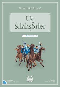 Üç Silahşörler / Gökkuşağı Mavi Seri
