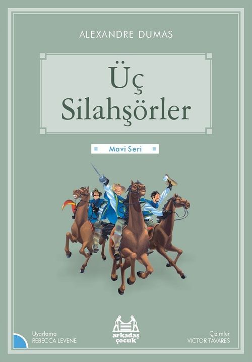 Üç Silahşörler / Gökkuşağı Mavi Seri