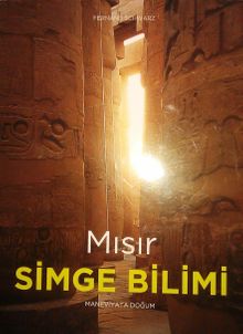 Mısır Simge Bilim: Maneviyata Doğuş 