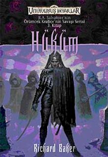 Hüküm / Örümcek Kraliçe'nin Savaşı Serisi 3. Kitap / Unutulmuş Diyarlar