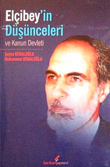 Elçibey'in Düşünceleri ve Kanun Devleti