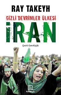 Gizli Devrimler Ülkesi İran