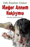 Meğer Annem Haklıymış & "Anneleri Anlama Kılavuzu"