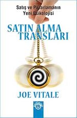 Satın Alma Transları & Satış ve Pazarlamanın Yeni Psikolojisi
