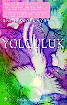 Yolculuk - Brandon Bays