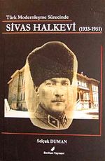 Türk Modernleşme Sürecinde Sivas Halkevi (1933-1951)