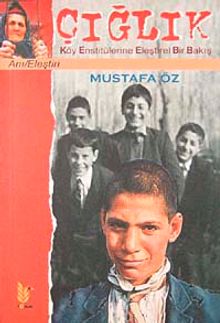 Çığlık & Köy Enstitülerine Eleştirel Bir Bakış