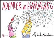 Ademler ve Havvalar 6 - Piyale Madra