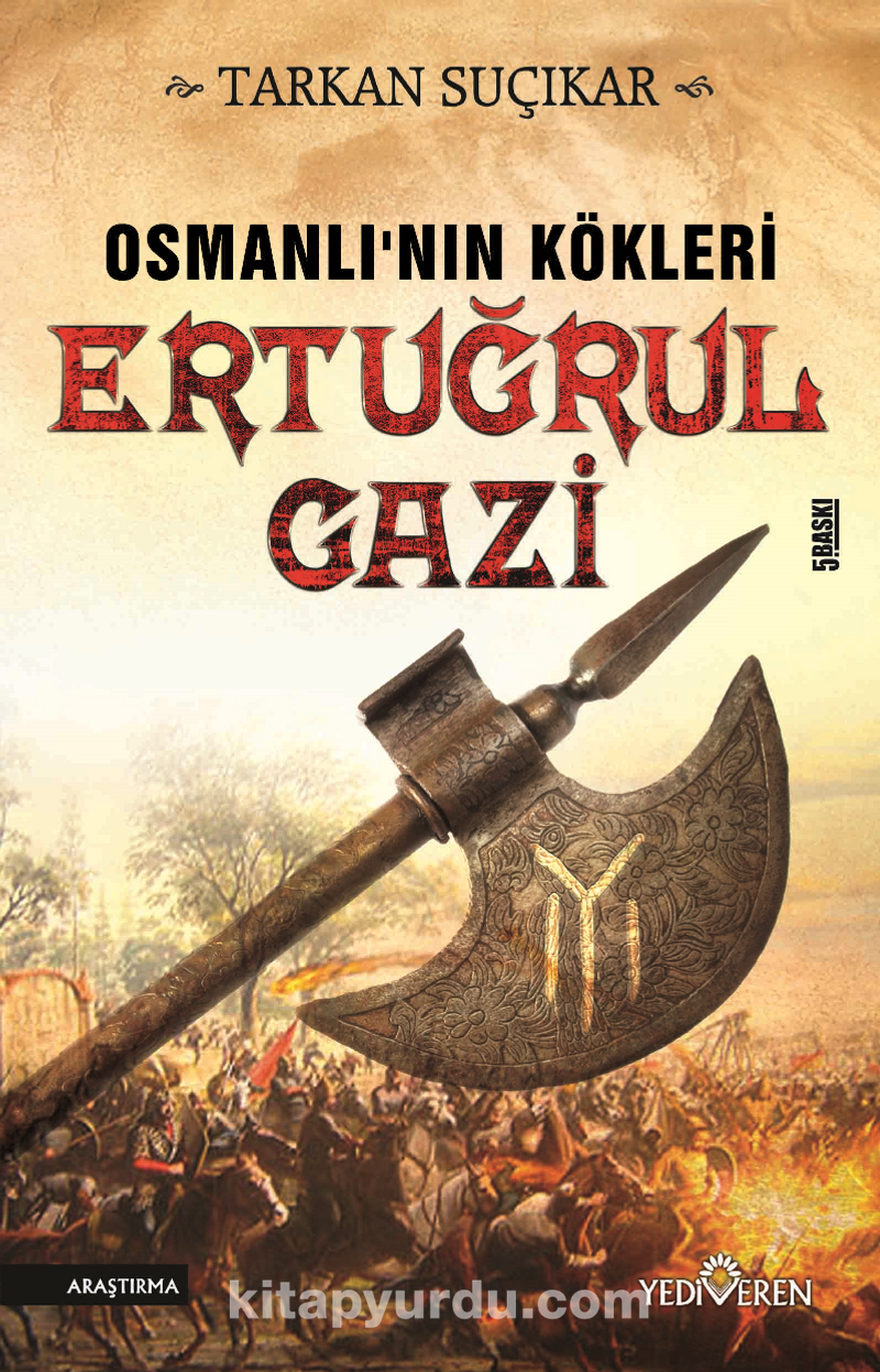 OSMANLI'NIN KÖKLERİ ERTUĞRUL GAZİ, Alperen Bayrak - Kitap ...