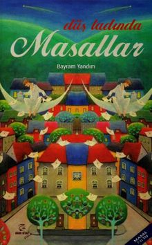 Düş Tadında Masallar