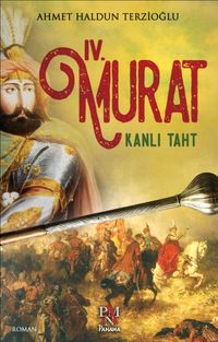 Dördüncü Murat & Kanlı Taht