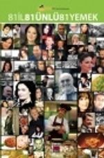 81 İl 81 Ünlü 81 Yemek (ciltsiz)