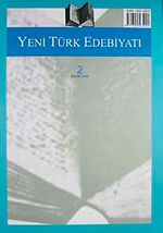 Yeni Türk Edebiyatı Hakemli Altı Aylık İnceleme Dergisi Sayı:2 Ekim 2010