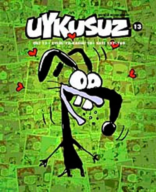 Uykusuz Dergisi Cilt:13 Eylül 10 - Kasım 10 Sayı:157-169