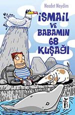 İsmail ve Babamın 68 kuşağı