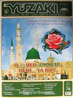 Yüzakı Aylık Edebiyat, Kültür, Sanat, Tarih ve Toplum Dergisi/Sayı:74 Nisan 2011