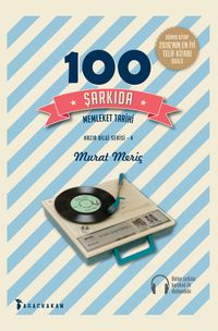 100 Şarkıda Memleket Tarihi 