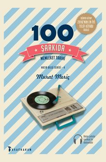 100 Şarkıda Memleket Tarihi 