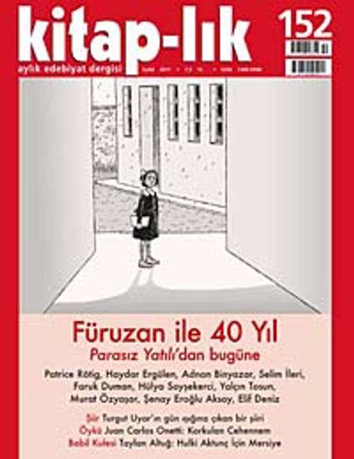 Kitap-lık Sayı:152 Eylül 2011 Füruzan ile 40 Yıl