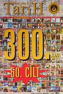Türk Dünyası Araştırmaları Vakfı Tarih Dergisi Aralık 2011 / Sayı:300