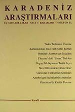 Karadeniz Araştırmaları Sayı:1 Bahar 2004