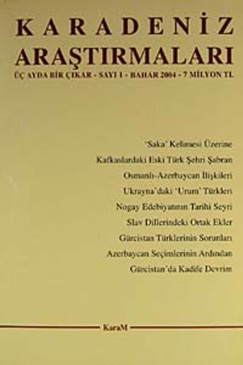 Karadeniz Araştırmaları Sayı:1 Bahar 2004