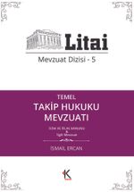 Temel Takip Hukuku Mevzuatı İcra ve İflas Kanunu / Litai Mevzuat Dizisi 5
