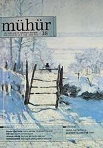 Mühür İki Aylık Şiir ve Edebiyat Dergisi Yıl:8 Sayı:38 Ocak-Şubat 2012