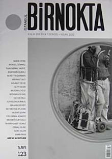 Bir Nokta / Aylık Edebiyat Dergisi / Yıl: 12 / Sayı:123 Nisan 2012