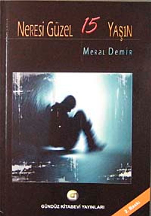 Neresi Güzel 15 Yaşın