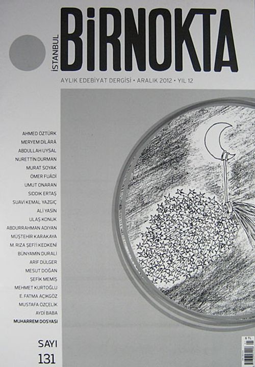 Bir Nokta / Aylık Edebiyat Dergisi / Yıl: 12 / Sayı:131 Aralık 2012