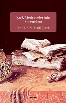 Şark Medreselerinin Serencamı