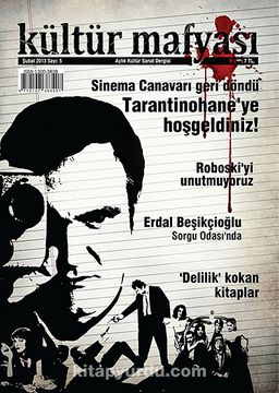 Kültür Mafyası Aylık Kültür Sanat Dergisi Sayı:5 Şubat 2013