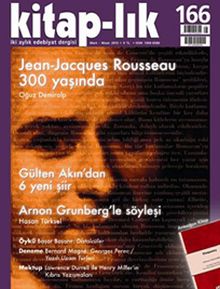 Kitap-lık Sayı:166 Mart - Nisan 2013 Jean-Jacgues Rousseau 300 Yaşında