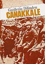 Gazilerin Dilinden Çanakkale