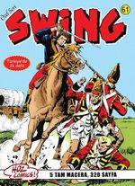 Özel Seri Swing Sayı: 61 Savaş Lordu / Askeri Mahkeme / Ölümsüzler / Tuskala Köprüsü / Büyük Yarış