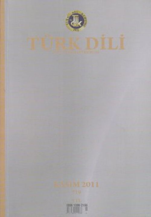 Türk Dili - Dil ve Edebiyat Dergisi Sayı: 719